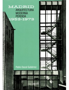 Arquitectura moderna perdida 1953 1973