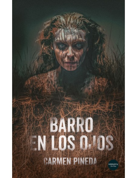 Barro en los ojos
