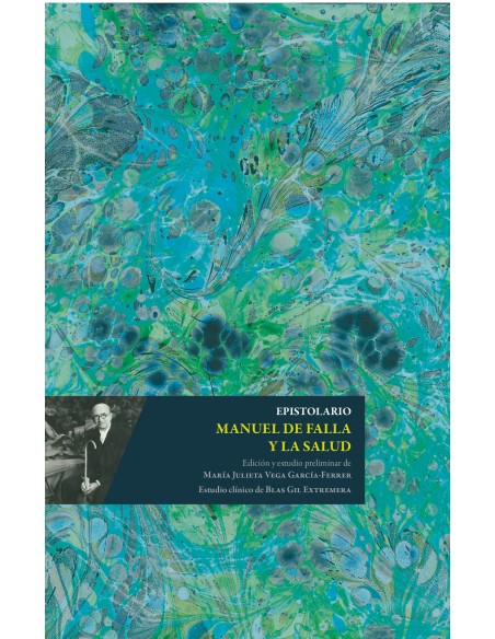 Epistolario Manuel de Falla y la salud
