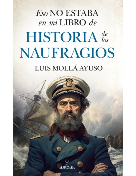 Eso no estaba en mi libro de historia de los naufragios