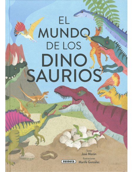 El mundo de los dinosaurios