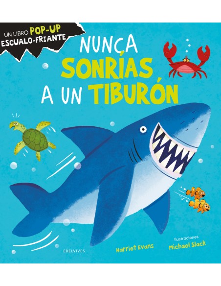 Nunca sonrias a un tiburon