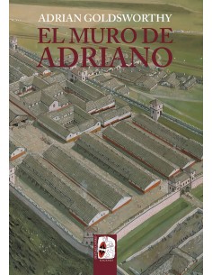 El muro de Adriano Confin del Imperio