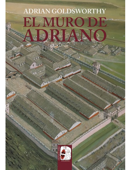 El muro de Adriano Confin del Imperio