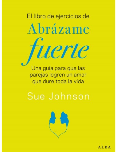 El libro de ejercicios de Abrazame fuerte
