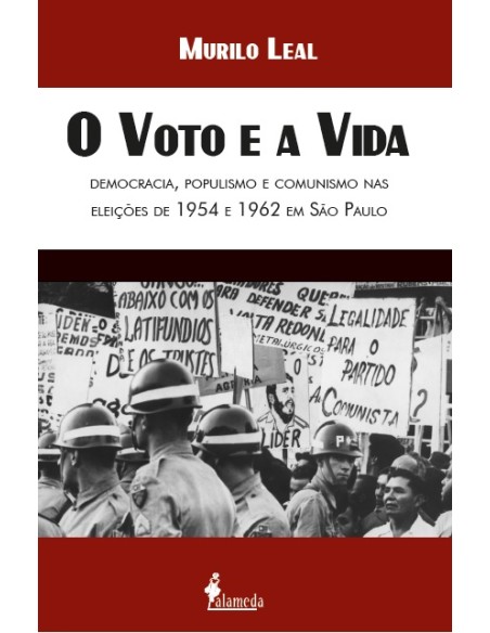 O voto e a vida democracia populismo e comunismo