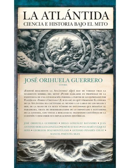 La Atlantida ciencia e historia bajo el mito