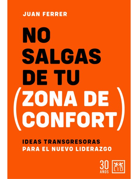 No salgas de tu zona de confort