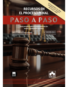 Los recursos en el proceso penal Paso a paso