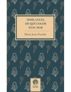Dime Lucia de que color es el mar