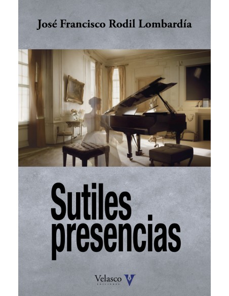 Sutiles presencias