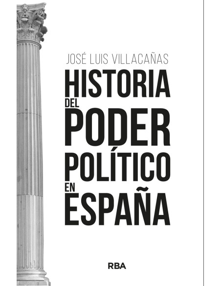 Historia del poder politico en Espana