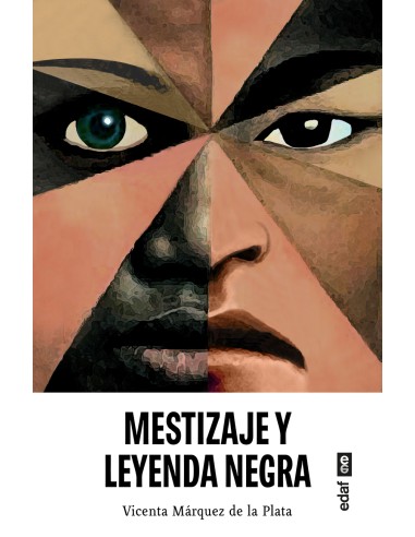 Mestizaje y leyenda negra