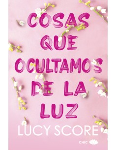 Cosas que ocultamos de la luz