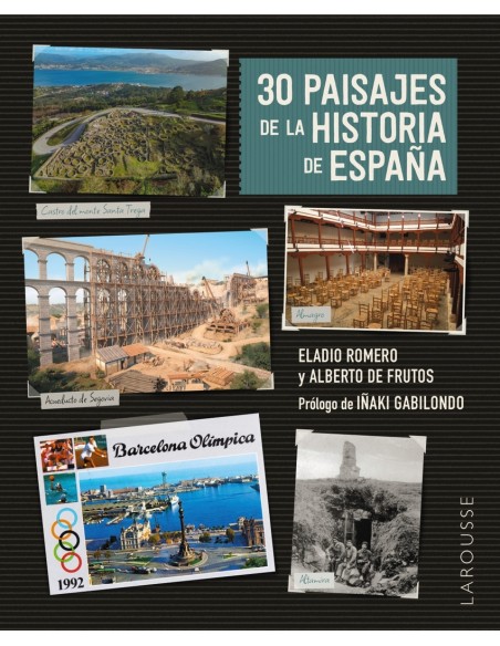 30 paisajes de la historia de Espana