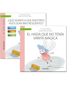 Guia Que significa que nuestros hijos sean mas resilientesCuento El hada sin varita magica