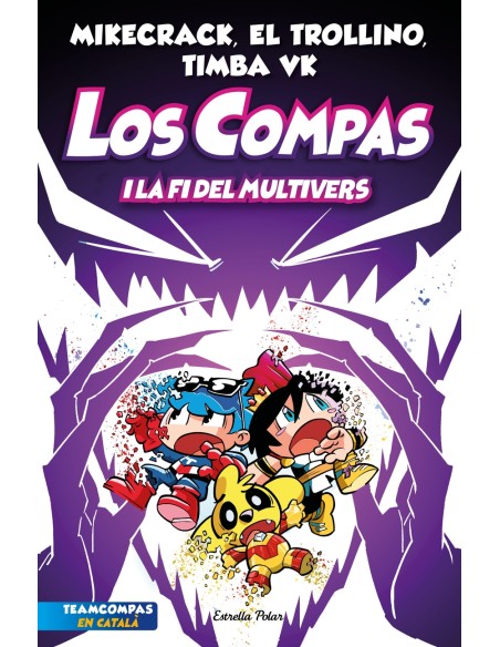 Los Compas 10 Los Compas i la fi del Multivers