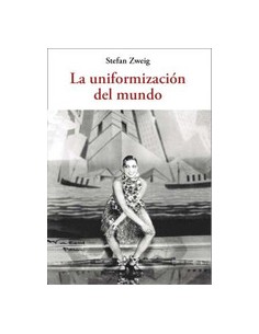 La uniformizacion del mundo
