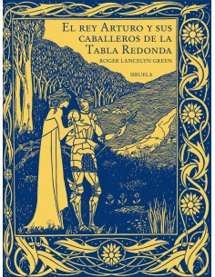 El rey Arturo y sus caballeros de la Tabla Redonda