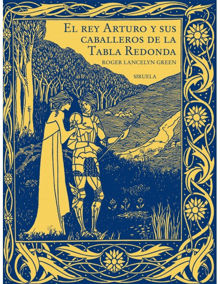 El rey Arturo y sus caballeros de la Tabla Redonda