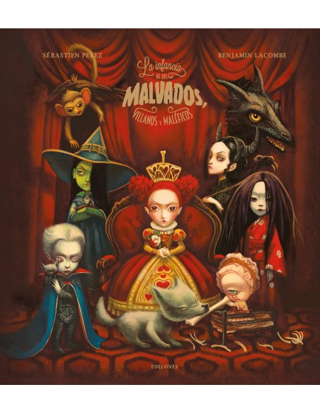 La infancia de los malvados villanos y maleficos