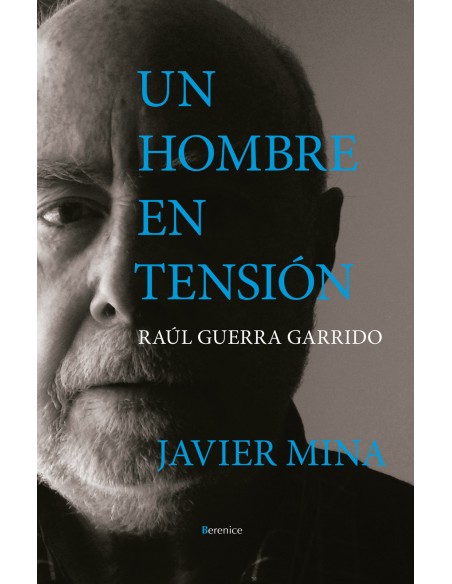 Un hombre en tension Raul Guerra Garrido