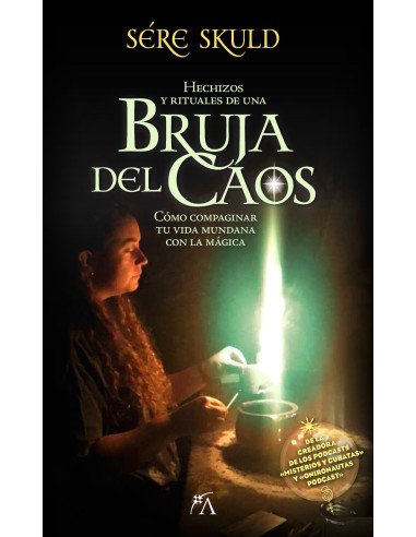 Hechizos y rituales de una bruja del Caos