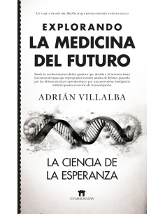 Explorando la medicina del futuro