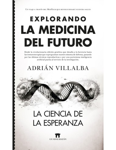 Explorando la medicina del futuro