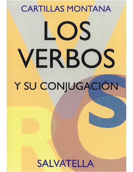 Los verbos y su conjugacion