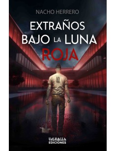 Extranos bajo la luna roja