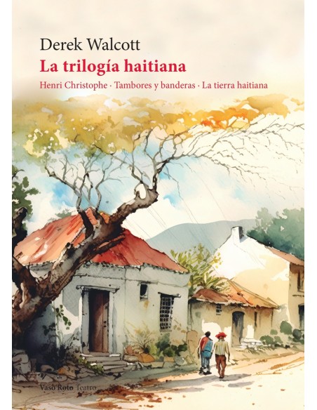 La trilogia haitiana