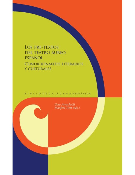Los pre textos del teatro aureo espanol