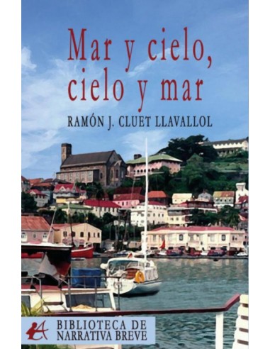 MAR Y CIELO CIELO Y MAR