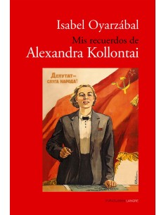 Mis recuerdos de Alexandra Kollontai