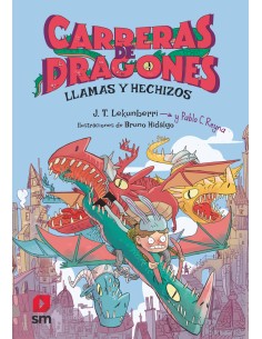 Carreras de dragones 1 Llamas y hechizos
