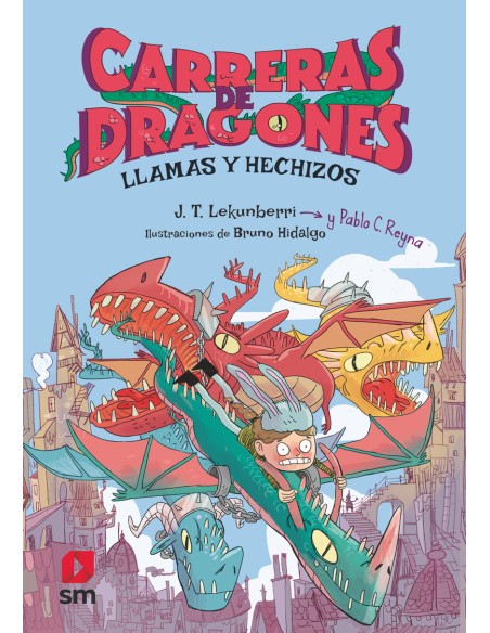 Carreras de dragones 1 Llamas y hechizos