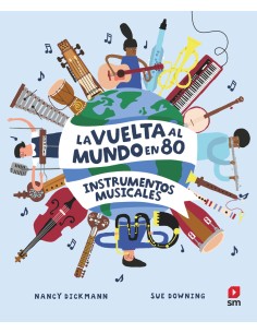 La vuelta al mundo en 80 instrumentos musicales