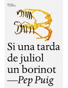 Si una tarda de juliol un borinot