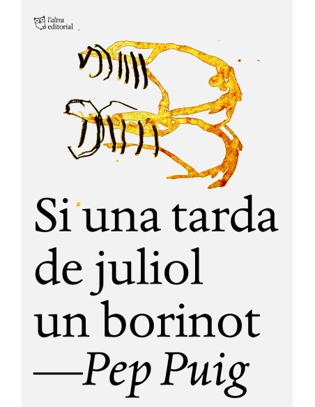 Si una tarda de juliol un borinot