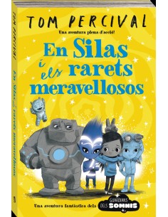 En Silas i els meravellosos estrambotics
