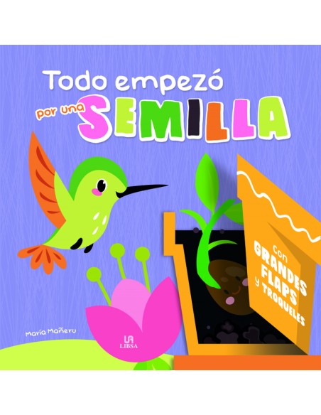 Todo Empezo por una Semilla