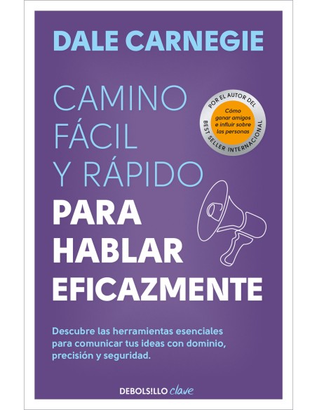 Camino facil y rapido para hablar eficazmente