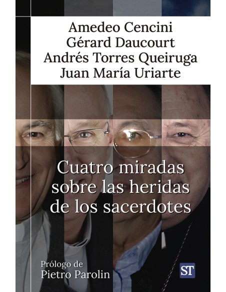 Cuatro miradas sobre las heridas de los sacerdotes