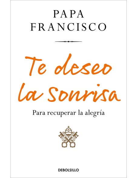 Te deseo la sonrisa