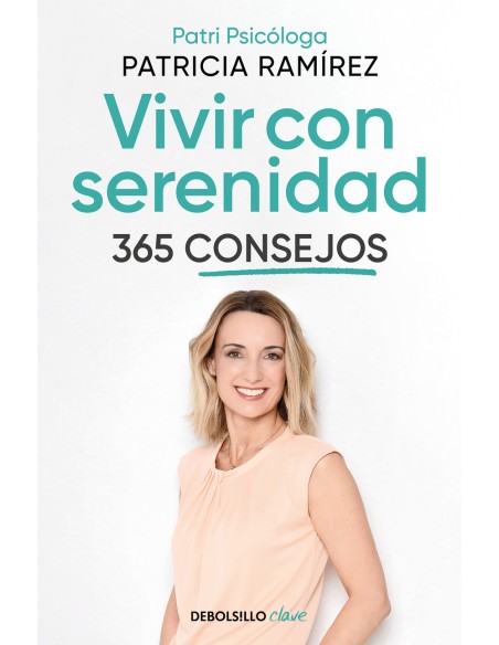 Vivir con serenidad 365 consejos