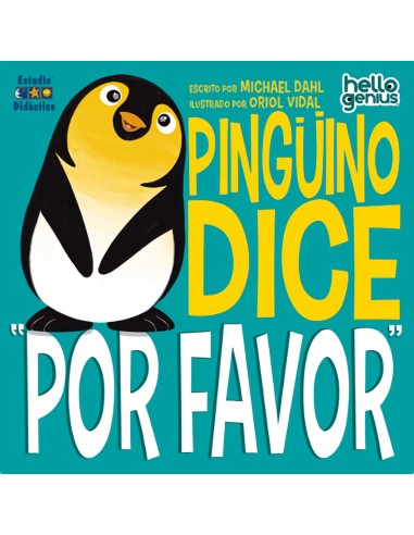 PINGUINO DICE POR FAVOR LIBRO EDUCATIVO