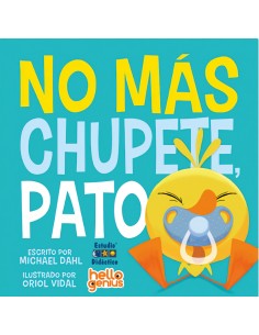 NO MAS CHUPETE PATO LIBRO EDUCATIVO
