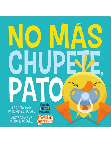 NO MAS CHUPETE PATO LIBRO EDUCATIVO