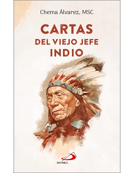 Cartas del viejo jefe indio
